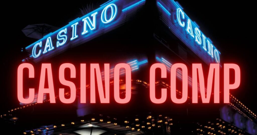 Casino Comps