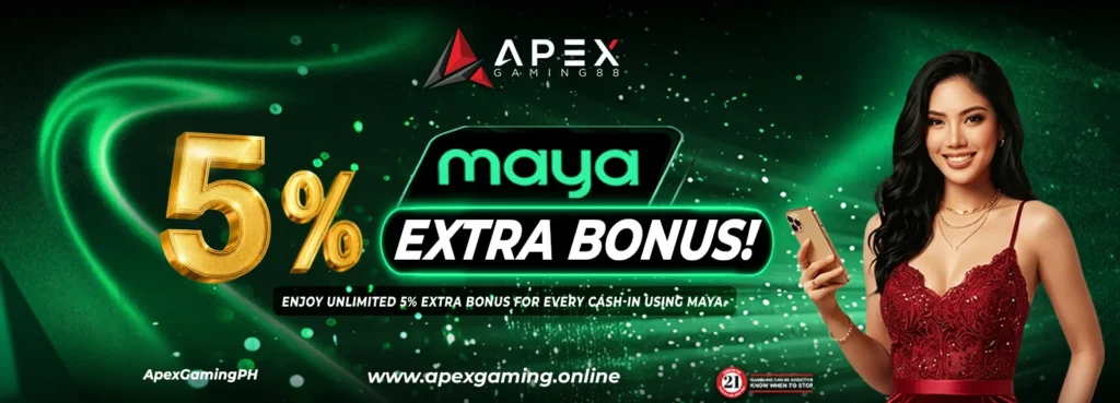 Apex Gaming 5% Maya Extra Bonus
