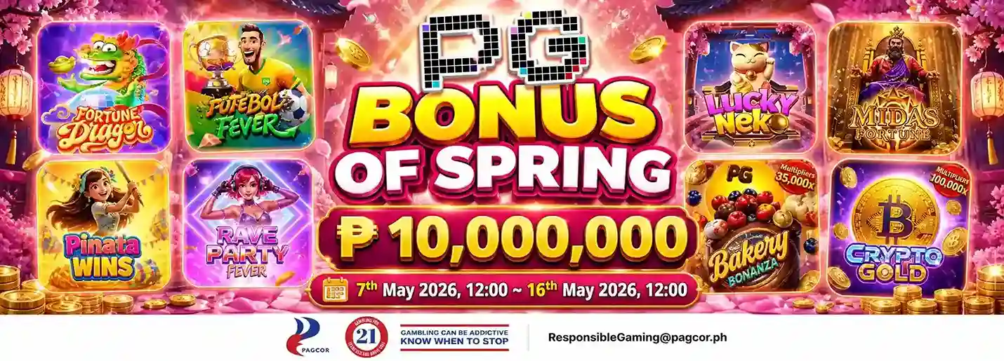 PG Bonus of Spring promo banner featuring Fortune Dragon, Firebolt Fever, Lucky Neko, Midas Fortune, Pinata Wins, Rave Party Fever, Bakery Bonanza, and Crypto Gold with ₱10,000,000 prize pool running from May 7–16, 2026.